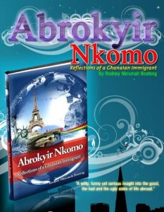 A promo image of Abrokyir Nkomo. Reflections of a Ghanaian Immigrant.