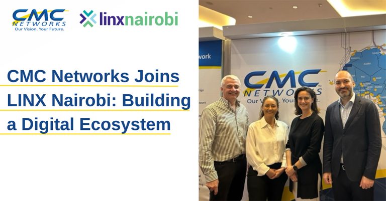 CMC Networks to Join New East African Internet Exchange, LINX Nairobi CMC Networks to Join New East African Internet Exchange, LINX Nairobi
