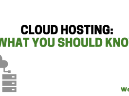 Cloud Hosting: What You Should Know