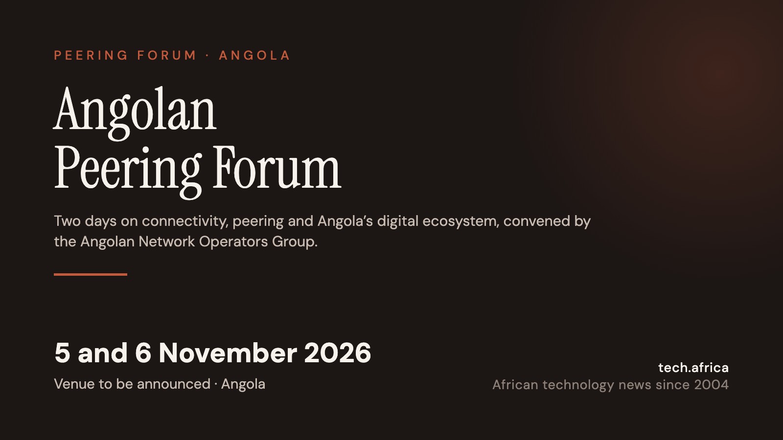 Event card: Angolan Peering Forum, 5 and 6 November 2026, venue to be announced