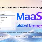 Huawei Cloud Model-as-a-Service launch for enterprise AI in Egypt