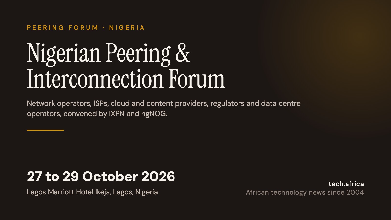Event card: Nigerian Peering and Interconnection Forum, 27 to 29 October 2026, Lagos Marriott Hotel Ikeja