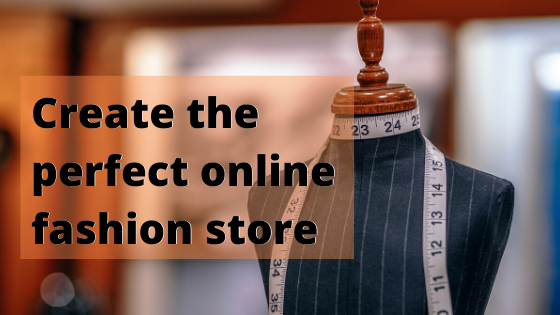 Create the perfect online fashion store - TECH dot AFRICA