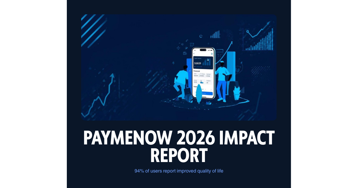 Paymenow says 94% of users report improved quality of life