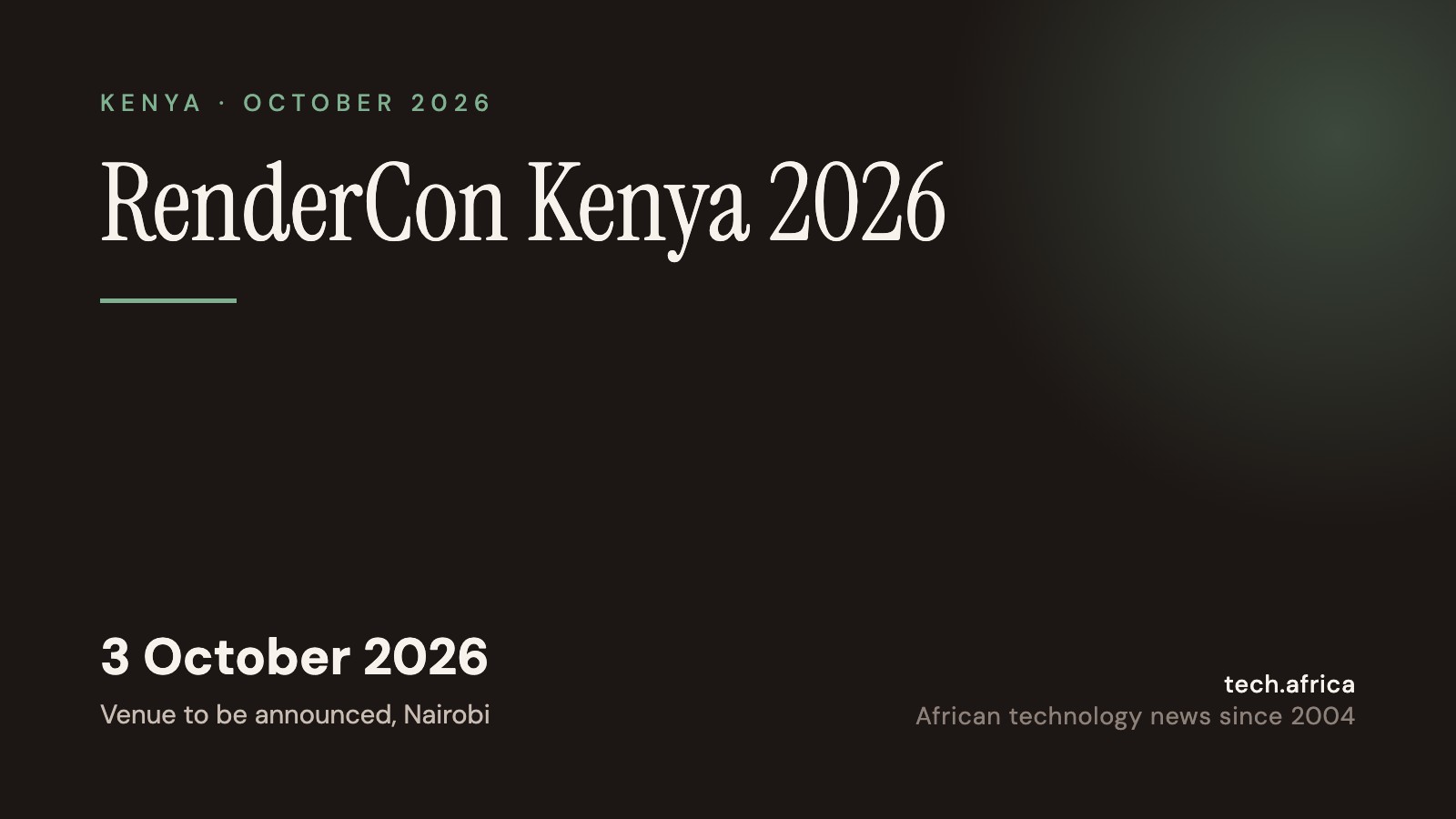 RenderCon Kenya returns to Nairobi on 3 October 1 Event card: RenderCon Kenya 2026, 3 October 2026, Venue to be announced, Nairobi