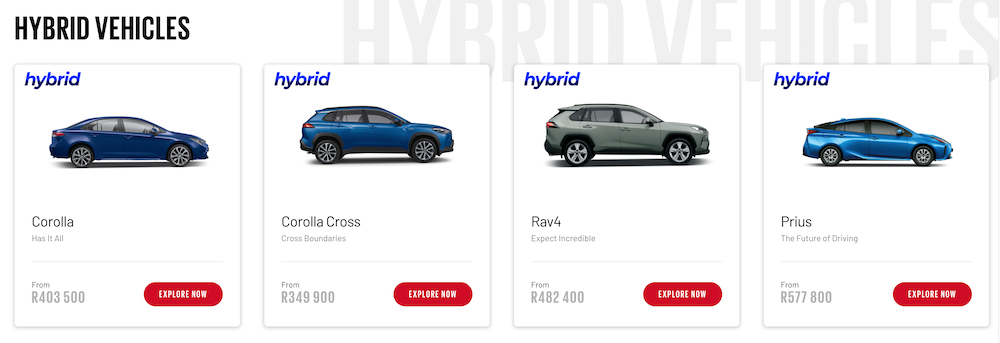The price for the range of Toyota Hybrids fin South Africa varies from R349,900 to R577,800.