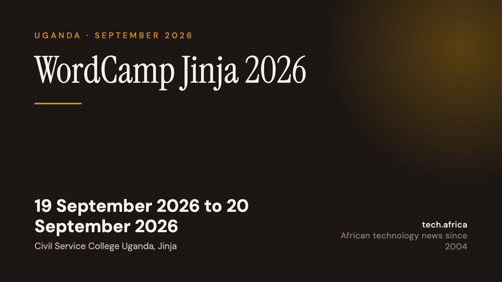 WordCamp Jinja returns to the Nile for a fifth edition 1 Event card: WordCamp Jinja 2026, 19 September 2026 to 20 September 2026, Civil Service College Uganda, Jinja